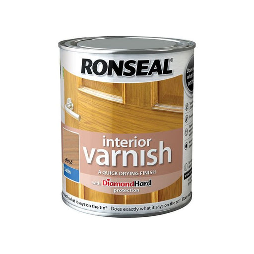 Ronseal Interior Varnish Quick Dry Satin Birch 750ml Ronseal - Dynamic Drive
